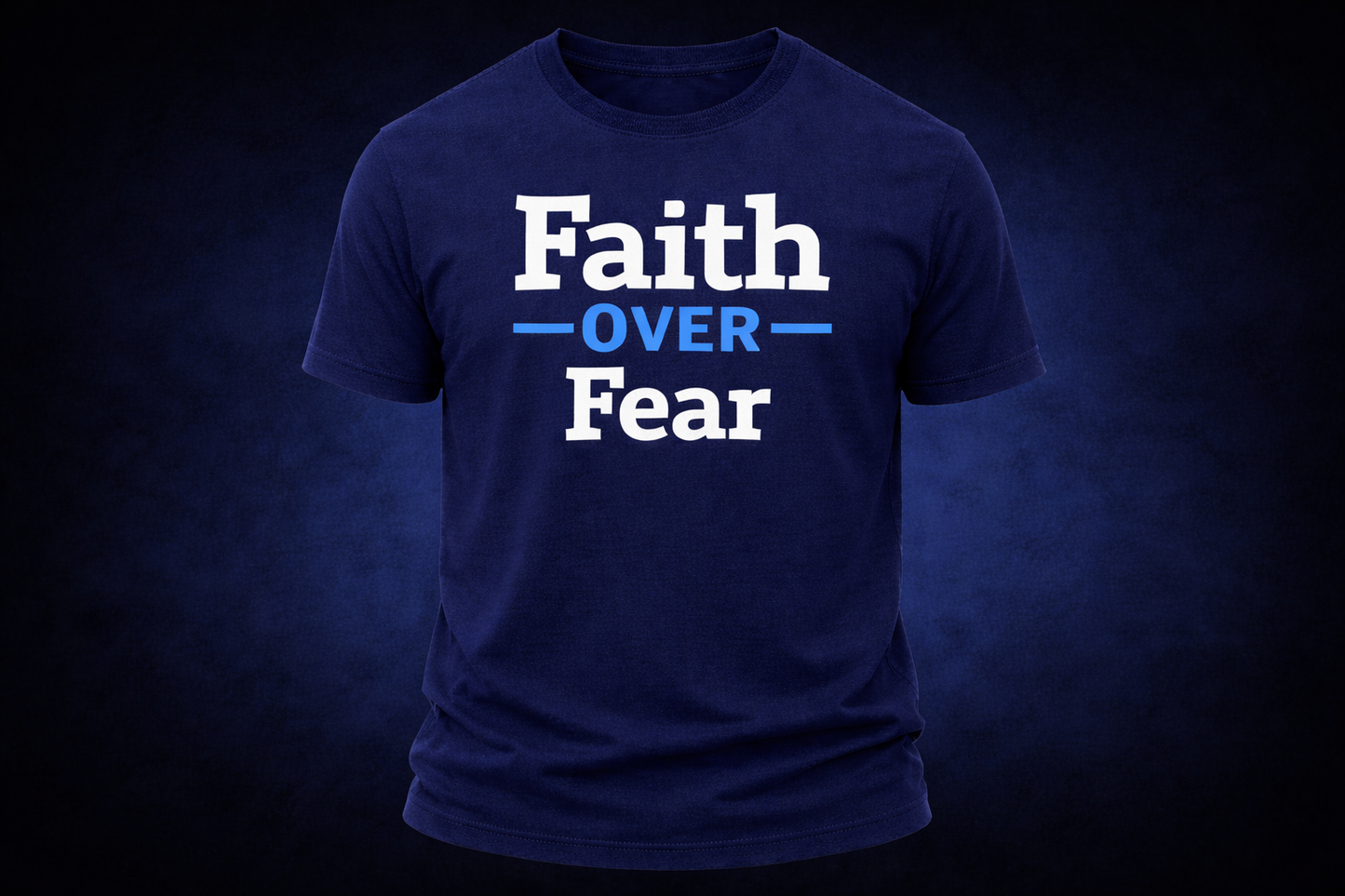 Faith Over Fear Tee