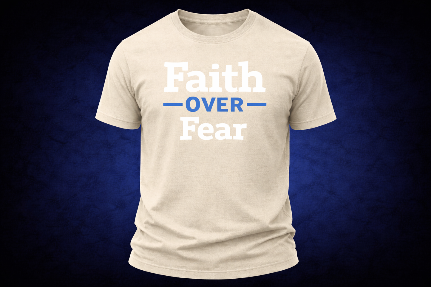 Faith Over Fear Tee