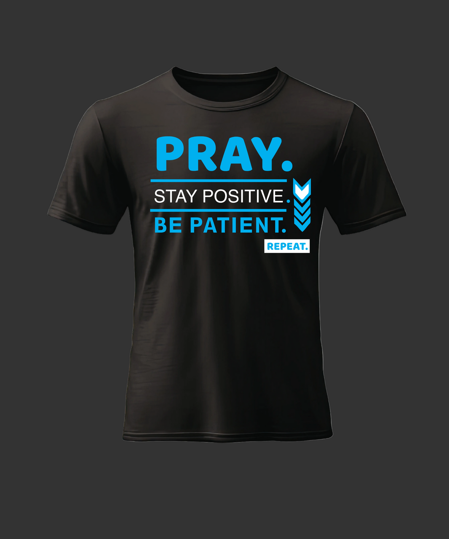 The PSPB Signature Tee — Pray. Stay Positive. Be Patient. Repeat.